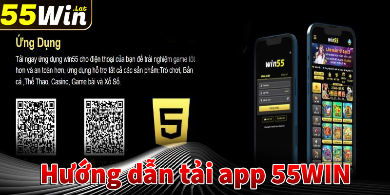 Hướng dẫn tải app 55win bằng 2 bước đơn giản